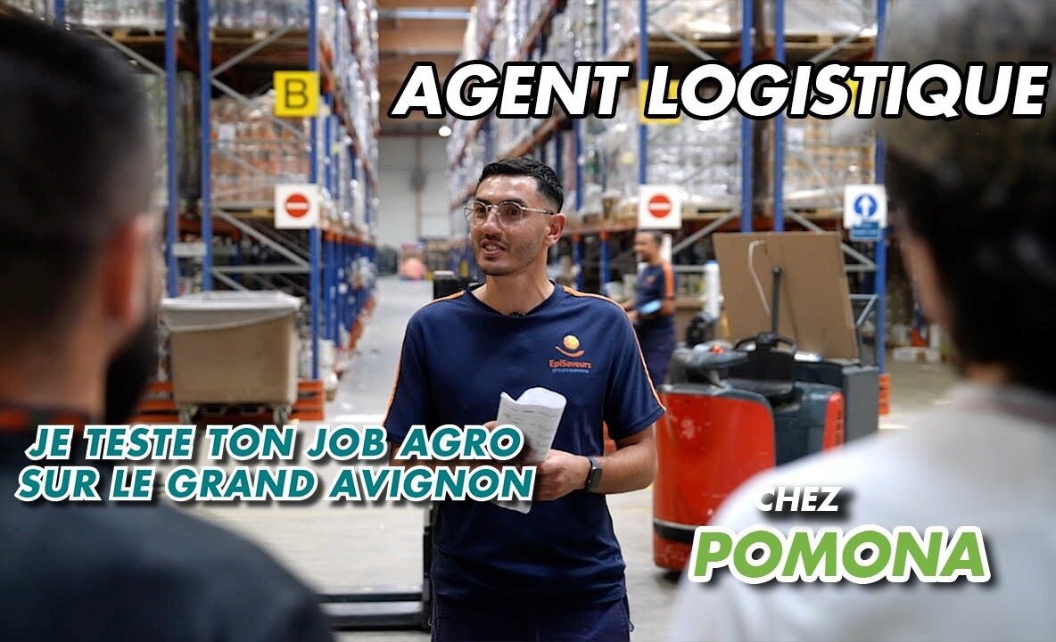 En route vers l'emploi : découvrez la logistique chez Pomona EpiSaveurs dans le Grand Avignon